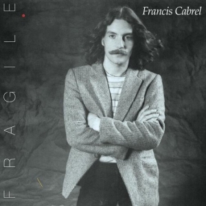 Cabrel Francis - Fragile i gruppen CD hos Bengans Skivbutik AB (3944617)