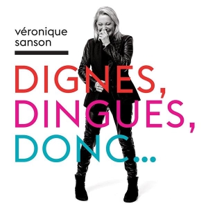 Sanson Véronique - Dignes, Dingues, Donc... i gruppen CD hos Bengans Skivbutik AB (3944618)