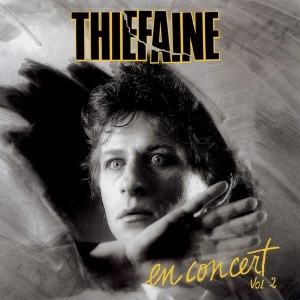 Thiéfaine Hubert-Félix - En Concert, Vol. 2 i gruppen CD hos Bengans Skivbutik AB (3944636)