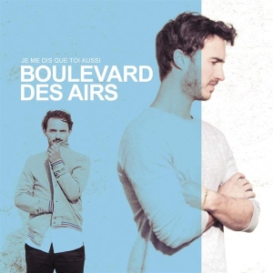Boulevard Des Airs - Je Me Dis Que Toi Aussi i gruppen CD hos Bengans Skivbutik AB (3945332)