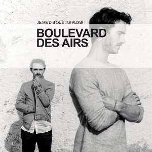 Boulevard Des Airs - Je Me Dis Que Toi Aussi i gruppen Annet /  hos Bengans Skivbutik AB (3945410)