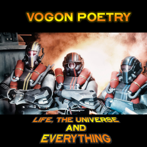 Vogon Poetry - Life, The Universe And Everything (CD) i gruppen Annet /  hos Bengans Skivbutik AB (3947861)