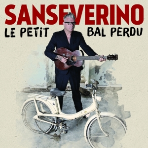 Sanseverino - Le Petit Bal Perdu i gruppen Annet /  hos Bengans Skivbutik AB (3948163)
