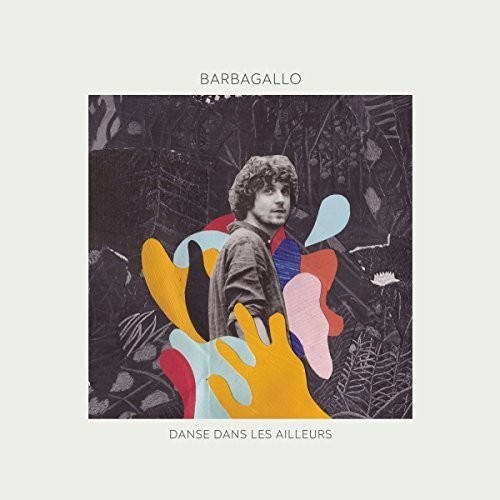 Barbagallo - Danse Dans Les Ailleurs i gruppen CD / Pop hos Bengans Skivbutik AB (3948167)