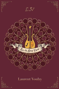 Voulzy Laurent - Lys & Love Tour i gruppen Annet /  hos Bengans Skivbutik AB (3948218)