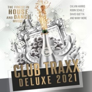 Blandade Artister - Club Traxx Deluxe 2021 i gruppen CD / Dance-Techno hos Bengans Skivbutik AB (3948731)