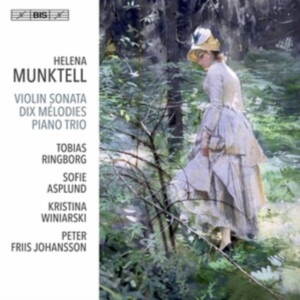 Munktell Helena - Violin Sonata Dix Melodies Piano i gruppen Musikk / SACD / Klassisk hos Bengans Skivbutik AB (3949099)