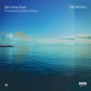 Dreyer Bjørn Charles - Time And Mass i gruppen CD hos Bengans Skivbutik AB (3949111)