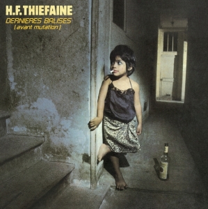 Thiéfaine Hubert-Félix - Dernières Balises (Avant Mutation) i gruppen Annet /  hos Bengans Skivbutik AB (3949172)