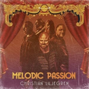 Liljegren Christian - Melodic Passion i gruppen CD hos Bengans Skivbutik AB (3949337)