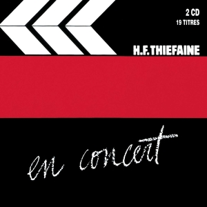 Thiéfaine Hubert-Félix - En Concert, Vol. 1 i gruppen CD hos Bengans Skivbutik AB (3949361)