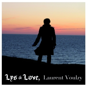 Voulzy Laurent - Lys & Love i gruppen CD hos Bengans Skivbutik AB (3949380)