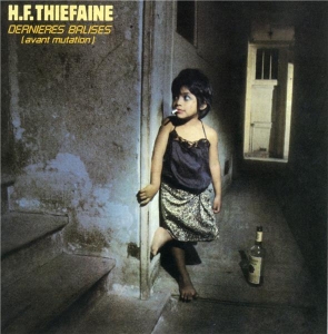 Thiéfaine Hubert-Félix - Dernières Balises (Avant Mutation) i gruppen CD hos Bengans Skivbutik AB (3949388)