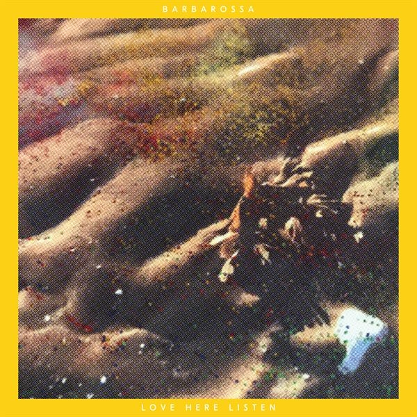 Barbarossa - Love Here Listen i gruppen VINYL / Toppselgere hos Bengans Skivbutik AB (3950333)