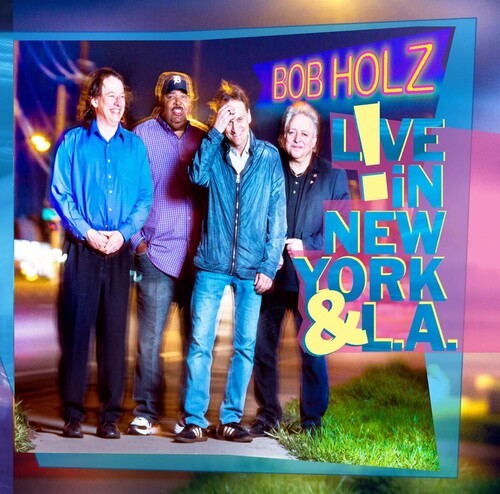 Holz Bob - Live In New York And L.A. i gruppen CD / Jazz/Blues hos Bengans Skivbutik AB (3950368)