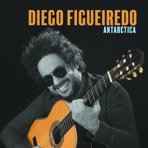 Figueiredo Diego - Antarctica i gruppen CD / Jazz/Blues hos Bengans Skivbutik AB (3950401)