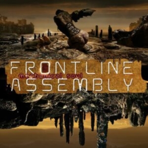 Front Line Assembly - Mechanical Soul i gruppen CD / Elektroniskt,Pop-Rock hos Bengans Skivbutik AB (3950404)