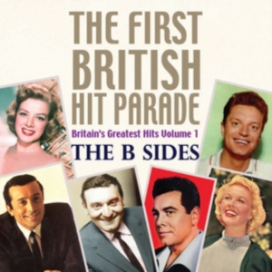 Various Artists - First British Hit Parade - The B Si i gruppen Annet /  hos Bengans Skivbutik AB (3950412)