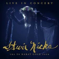 Stevie Nicks - Live In Concert: The 24 Karat Gold i gruppen CD / Pop-Rock hos Bengans Skivbutik AB (3950483)