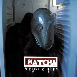 Watcha - Veliki Cirkus i gruppen Annet /  hos Bengans Skivbutik AB (3950554)