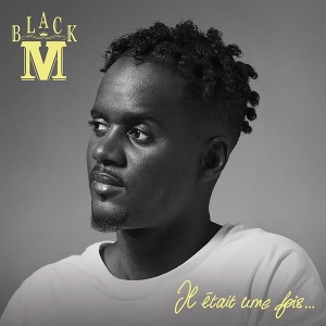 Black M - Il Était Une Fois... i gruppen Annet / hos Bengans Skivbutik AB (3950556)