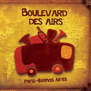 Boulevard Des Airs - Paris-Buenos Aires i gruppen Annet /  hos Bengans Skivbutik AB (3950946)