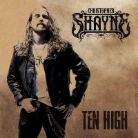 Shayne Christopher - Ten High i gruppen CD hos Bengans Skivbutik AB (3951183)