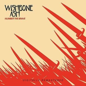 Wishbone Ash - Number The Brave i gruppen CD / Pop-Rock hos Bengans Skivbutik AB (3951186)