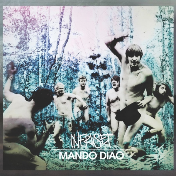 Mando Diao - Infruset i gruppen CD / Toppselgere hos Bengans Skivbutik AB (3951484)