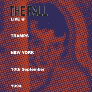Fall The - Live At Tramps New York 1984 (2 Lp) i gruppen VINYL / Pop-Rock hos Bengans Skivbutik AB (3951492)