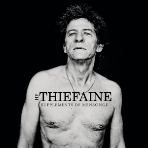 Thiéfaine Hubert-Félix - Suppléments De Mensonge i gruppen CD hos Bengans Skivbutik AB (3951626)