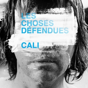 Cali - Les Choses Défendues i gruppen CD hos Bengans Skivbutik AB (3951637)