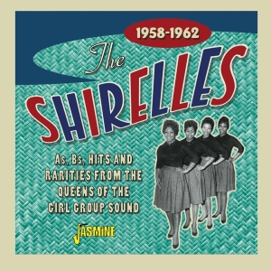 Shirelles - A's, B's, Hits And Rarities i gruppen CD / Pop-Rock,RnB-Soul hos Bengans Skivbutik AB (3957201)