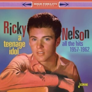 Nelson Ricky - A Teenage Idol - All The Hits i gruppen CD / Pop hos Bengans Skivbutik AB (3957203)