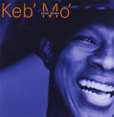 Keb  Mo - Slow Down i gruppen CD hos Bengans Skivbutik AB (3957495)
