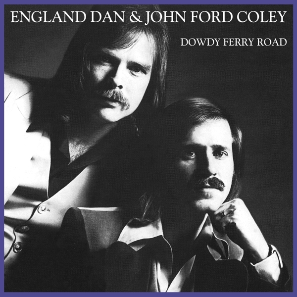 England Dan & J.F. Coley - Dowdy Ferry Road i gruppen CD / Rock hos Bengans Skivbutik AB (3962261)