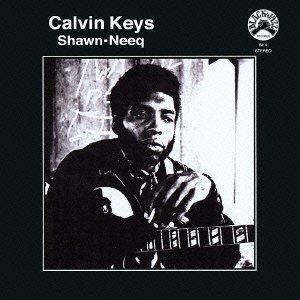 Keys Calvin - Shawn-Neeq (Remastered) i gruppen VINYL / Jazz hos Bengans Skivbutik AB (3962679)