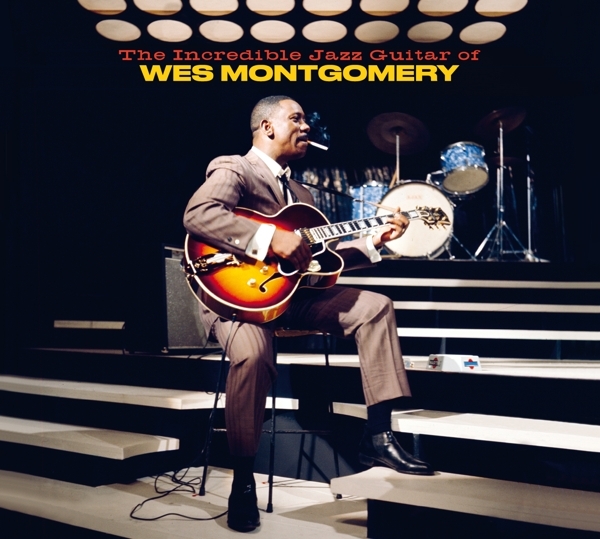 Wes Montgomery - The Incredible Jazz Guitar Of Wes Montgomery i gruppen CD / Toppselgere hos Bengans Skivbutik AB (3963494)