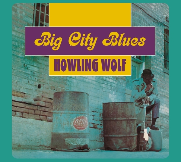 Howlin' Wolf - Big City Blues i gruppen CD / Toppselgere hos Bengans Skivbutik AB (3963498)