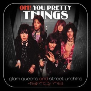 Blandade Artister - Oh! You Pretty Things - Glam Queens i gruppen Annet /  hos Bengans Skivbutik AB (3963750)