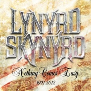Lynyrd Skynyrd - Nothing Comes Easy 1991-2012 i gruppen Annet /  hos Bengans Skivbutik AB (3963764)