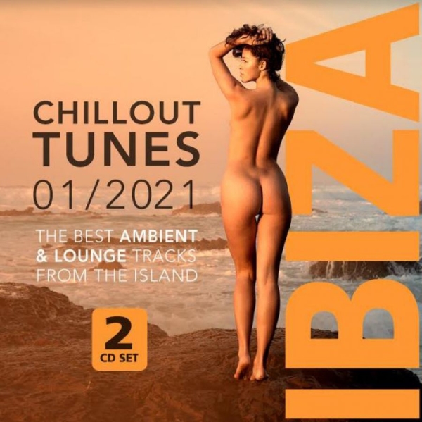 Various Artists - Ibiza Chillout Tunes 01/2021 i gruppen CD / Toppselgere hos Bengans Skivbutik AB (3963789)