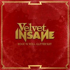 Velvet Insane - Rock 'n' Roll Glitter Suit i gruppen CD hos Bengans Skivbutik AB (3964252)