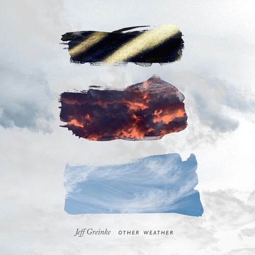 Greinke Jeff - Other Weather i gruppen CD / Worldmusic/ FolkeMusikkk hos Bengans Skivbutik AB (3964515)