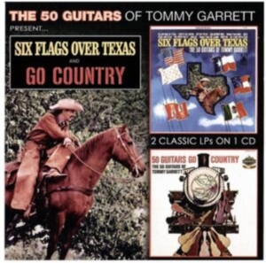 Garrett Tommy - Six Flags Over Texas & 50 Guitars G i gruppen CD hos Bengans Skivbutik AB (3964591)
