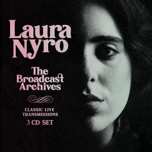 Nyro Laura - Broadcast Archives (3 Cd) i gruppen CD / Pop-Rock hos Bengans Skivbutik AB (3965146)