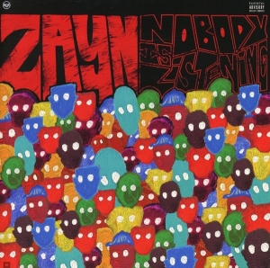 Zayn - Nobody Is Listening i gruppen CD hos Bengans Skivbutik AB (3965217)