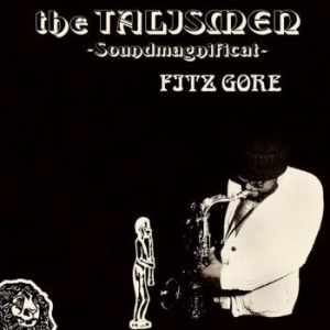 Gore Fitz & The Talismen - Soundmagnificat i gruppen VINYL hos Bengans Skivbutik AB (3965459)