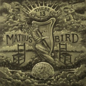 Mathus Jimbo & Bird Andrew - These 13 i gruppen VINYL / Vinyl Country hos Bengans Skivbutik AB (3967760)