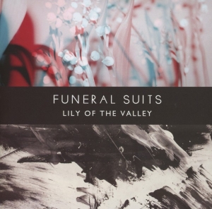 Funeral Suits - Lily Of The Valley i gruppen Annet /  hos Bengans Skivbutik AB (3968194)